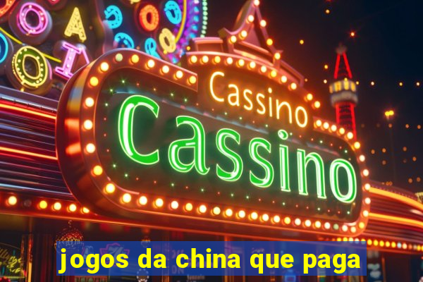 jogos da china que paga